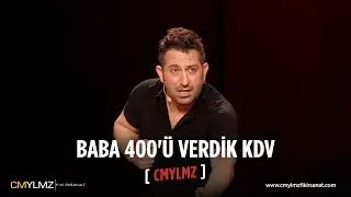 CMYLMZ | Baba 400'ü Verdik KDV