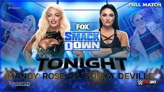 FULL MATCH - MANDY ROSE VS SONYA DEVILLE - SMACKDOWN MAY 8, 2020 | WWE2K20