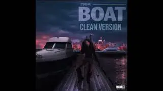 BOAT -| Clean Version,