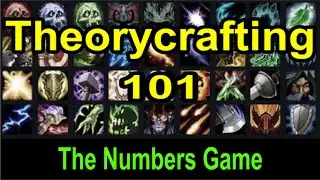The Numbers Game [WoW Theory Crafting 101]