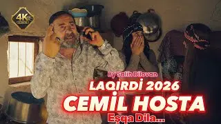 Cemil Hosta Eşqa Dila 2026
