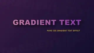 How to create Gradient Text using Html and CSS