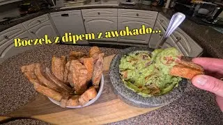 Odc. 257 Boczek smażony, dip (pasta) z awokado, Super przekąska...