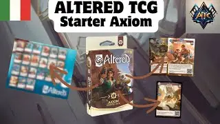 Altered TCG 🇮🇹 - STARTER DECK AXIOM : review e decklist iniziali