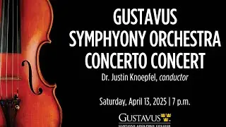Finale Concert: Gustavus Symphony Orchestra with the Concerto Competition Winners