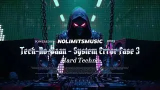 Tech No Daan - System Error Fase 3 [ NLM POWERED ]
