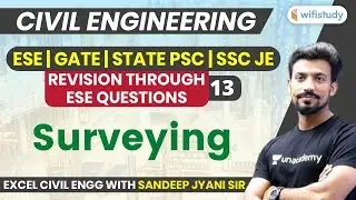 10:00 PM - ESE, GATE, STATE PSC, SSC JE 2019-20 | Civil Engg by Sandeep Sir | Surveying