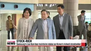 Samsung&prime;s Lee Kun－hee maintains status as Korea&prime;s richest stockholder   주식 1위 이건