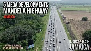 5 Mega Developments Mandela Highway Jamaica
