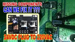 Board Repair with Missing Components : 24VDC plug to 220VAC