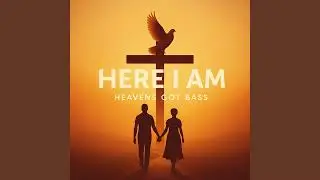 Here I Am &ndash; Heavens Got Bass (Inspired by Isaiah 6:8 | Gospel)