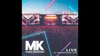 MK Live at Creamfields Festival 2019 - FULL SET