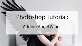 Photoshop Tutorial: Adding Angel Wings