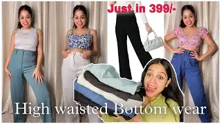Bottom Wear haul PART2 just in 399/-| High waisted jeans |Wide leg pant/ trousers haul |Riturvanjali
