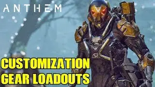 Anthem Gear Customization Abilities and Loadout