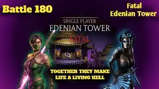 Mk Mobile. Battle 180 Edenian Tower Fatal.
