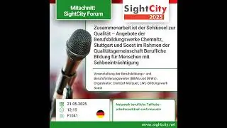 SightCity Forum 2025 - Zusammenarbeit ist der Schl&uuml;ssel zur Qualit&auml;t (F1041)