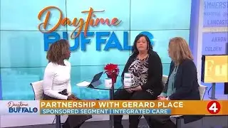 Daytime Buffalo: WNY Integrated Care Collaborative partnership with Gerard Place | Sponsored Segment
