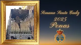 SEMANA SANTA CADIZ VIRGEN DE LAS PENAS CALLE NUEVA