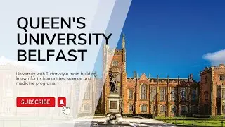 Queen's University Belfast: A Tour Inside Northern Ireland's Historic Campus