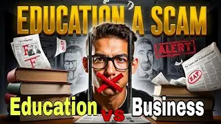 Education Is a Scam? 💔 | Education vs Business | Brutal Reality!🧠🗿💯