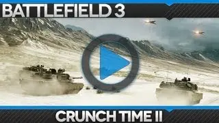 Battlefield 3 - Crunch Time 2 - Tank Dualtage