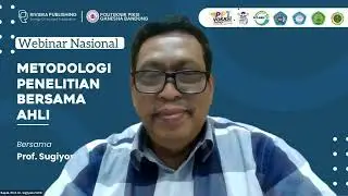 Rekaman Webinar Metode Penelitian Bersama Prof Sugiyono