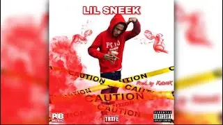 Lil Sneek - Caution (Official Audio) (Prod. by Kel24K)