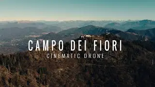 Campo dei Fiori di Varese | Drone Cinematic Video