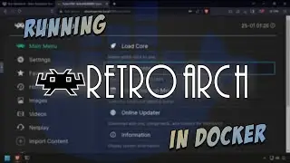 Run RetroArch - Retro Emulation Frontend - In Docker