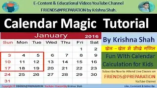 Calendar Magic Tutorials By Krishna Shah  | Calendar Magic For Kids | Calendar Calculation