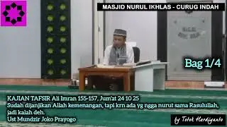 1/4 TAFSIR : Ali Imran 155, sudah dijanjikan kemenangan, tp krn ada yg ngga patuhl, jadi kalah deh.