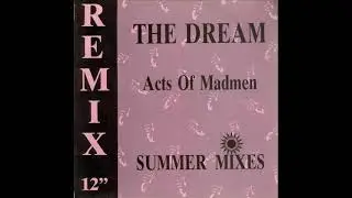 ACTS OF MADMEN   The dream remix 1989