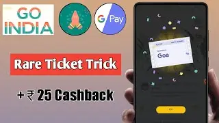 Google Pay Rare Tickets Trick | Google Pay GO INDIA Unlimited Km & City Tickets Trick | Google Pay