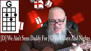 Daddy's Drinking Up Our Christmas by Commander Cody Ukulele Lesson Tutorial