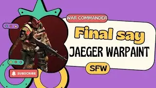 War Commander Final say Jaeger Warpaint