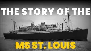 The Story Of The MS St. Louis