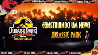 Jurassic Park Burger Restaurant - #2 | Construindo Um Novo Jurassic Park