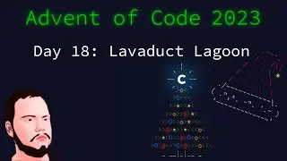 Advent of Code 2023 Python - Day 18: Lavaduct Lagoon