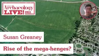 Rise of the mega-henges? A new chronology for Mount Pleasant Henge, Dorset - Susan Greaney