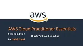 02-AWS Cloud Practitioner (What's cloud computing) by Saleh Saad | Arabic