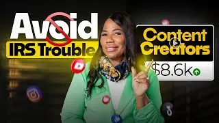 Tax Tips for Content Creators: Avoid IRS Trouble