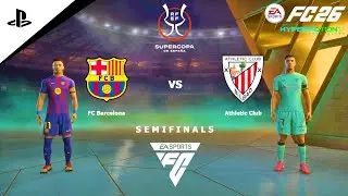 FC 26 PS4 — ФК Барселона против Атлетик Бильбао | Полуфинал Суперкубка Испании 2026