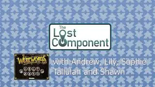 The Lost Component - Live play through of Werewords Deluxe