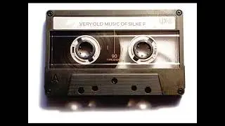 Very Old Music Of Silke F - 