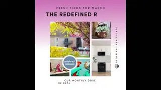 Redefined.Real Estate - What's New This Month 🍀