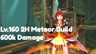 Toram Online 2H Build Meteor Lv.160 High Damage [Berserk Ampr]