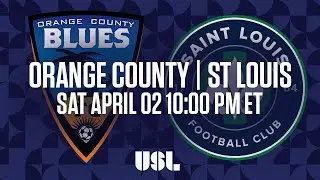 WATCH LIVE: Orange County Blues FC vs Saint Louis FC 4-02-16