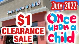 Once Upon A Child $1 Clearance Haul | Children Thrift Haul | July 2022