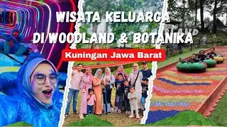 Wisata di Woodland & Botanika Kafe Kuningan Jawa Barat | Liburan Anak Sekolah